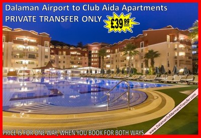 Dalaman Airport to Club Aida Apartments Marmaris